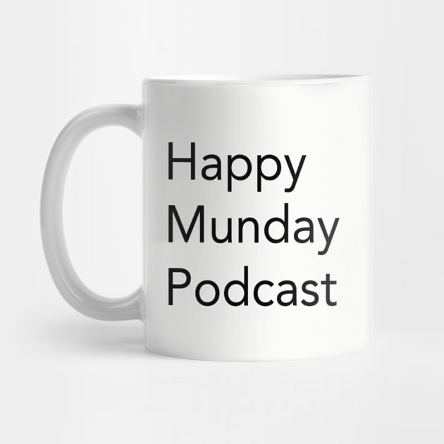 Happy Munday Podcast Simple by happymundaypodcast